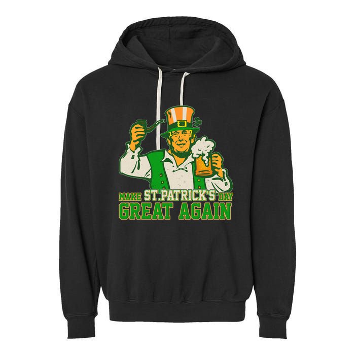 Funny Trump Make St Patrick's Day Great Again Garment-Dyed Fleece Hoodie
