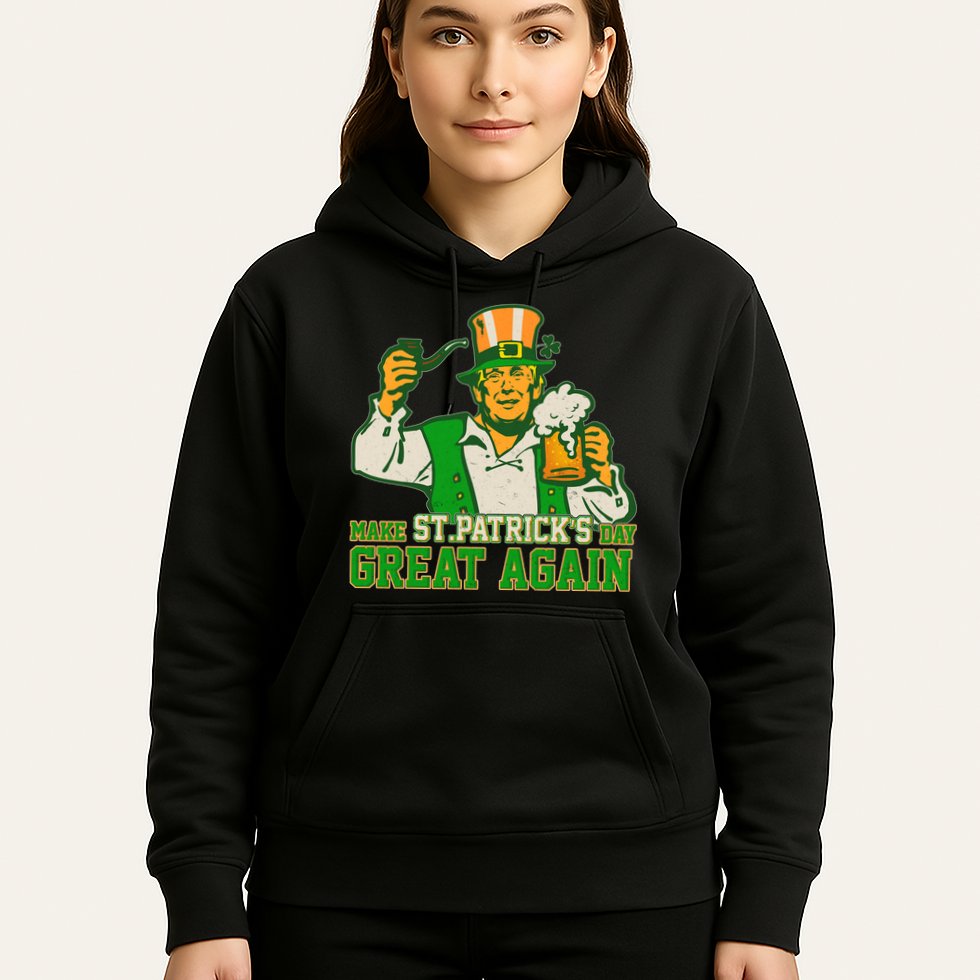 Funny Trump Make St Patrick's Day Great Again Hoodie
