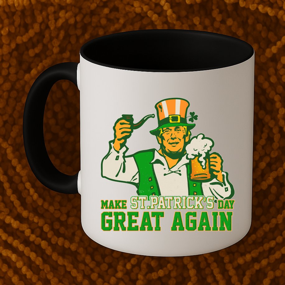 Funny Trump Make St Patrick's Day Great Again Mug