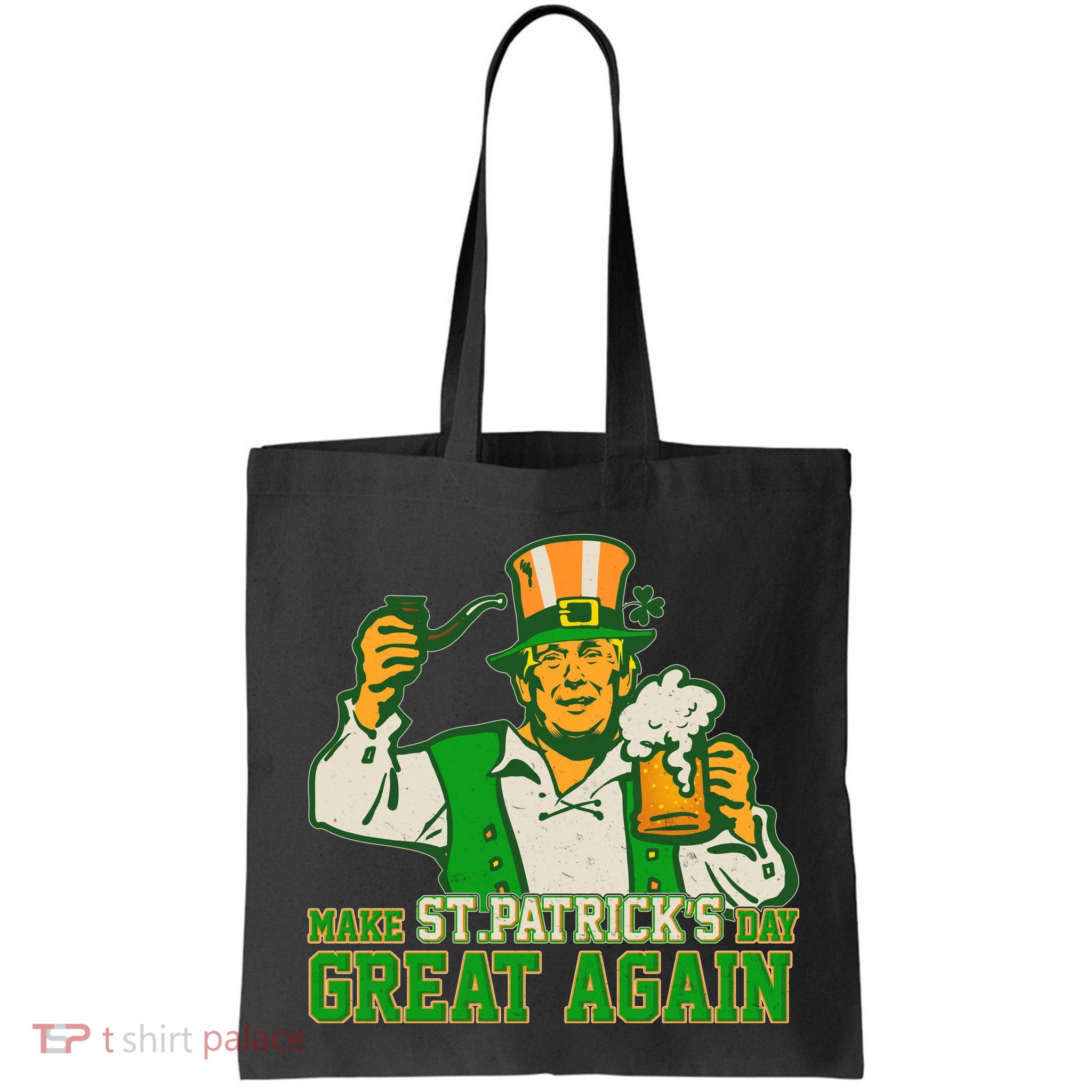 Funny Trump Make St Patrick's Day Great Again Bag