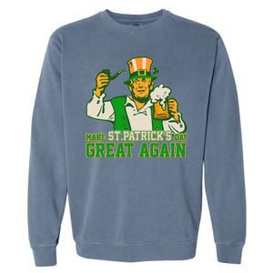 Funny Trump Make St Patrick's Day Great Again Garment-Dyed Sweatshirt