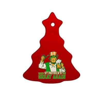 Funny Trump Make St Patrick's Day Great Again Ceramic Tree Ornament