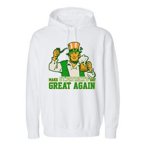 Funny Trump Make St Patrick's Day Great Again Garment-Dyed Fleece Hoodie