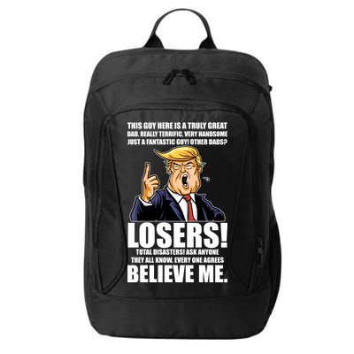 Funny Trump Really Terrific Very Handsome Father's Day City Backpack