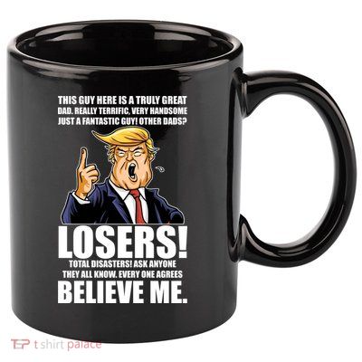 Funny Trump Really Terrific Very Handsome Father's Day 11oz C Handle Ceramic Mug