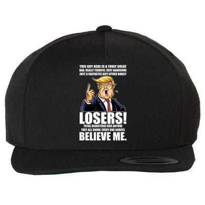 Funny Trump Really Terrific Very Handsome Father's Day Wool Snapback Cap