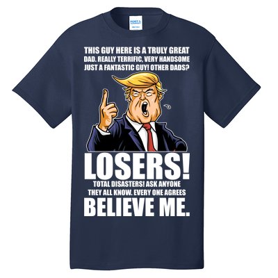 Funny Trump Really Terrific Very Handsome Father's Day Tall T-Shirt