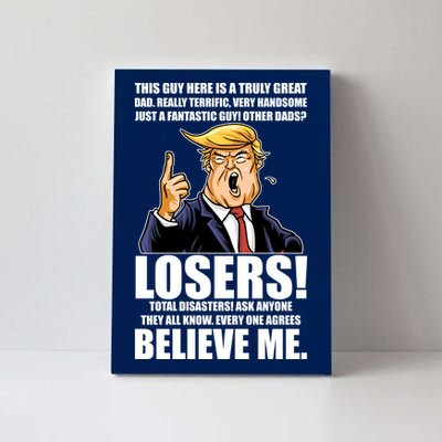 Funny Trump Really Terrific Very Handsome Father's Day Canvas