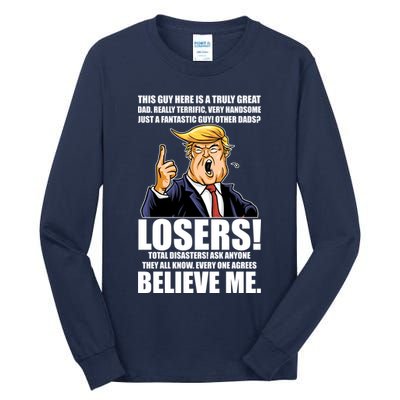 Funny Trump Really Terrific Very Handsome Father's Day Tall Long Sleeve T-Shirt