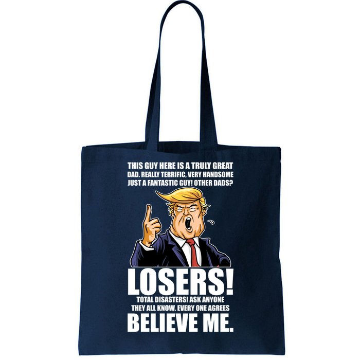 Funny Trump Really Terrific Very Handsome Father's Day Tote Bag