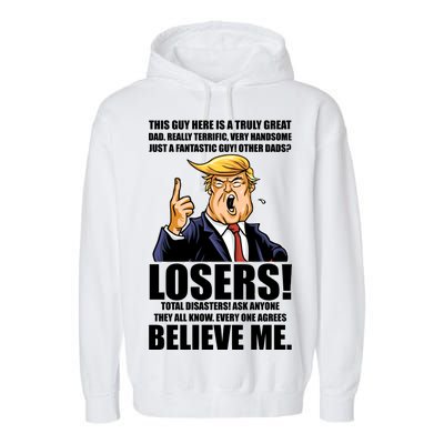 Funny Trump Really Terrific Very Handsome Father's Day Garment-Dyed Fleece Hoodie