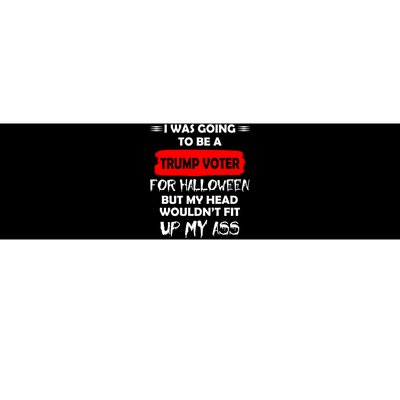 Funny Trump Voter Halloween Costume Bumper Sticker