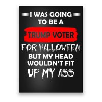 Funny Trump Voter Halloween Costume Poster