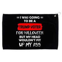 Funny Trump Voter Halloween Costume Grommeted Golf Towel