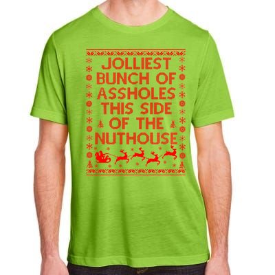 Funny Ugly Christmas Sweater Jolliest Bunch of Asshole Nuthouse Adult ChromaSoft Performance T-Shirt