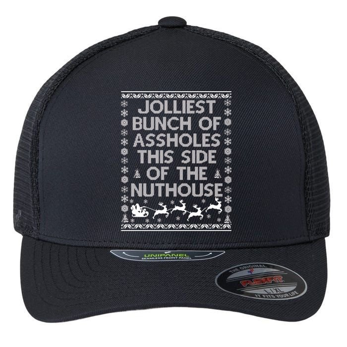 Funny Ugly Christmas Sweater Jolliest Bunch of Asshole Nuthouse Flexfit Unipanel Trucker Cap