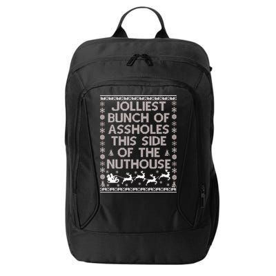 Funny Ugly Christmas Sweater Jolliest Bunch of Asshole Nuthouse City Backpack