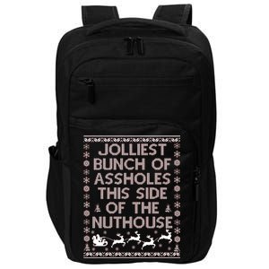 Funny Ugly Christmas Sweater Jolliest Bunch of Asshole Nuthouse Impact Tech Backpack