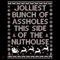 Funny Ugly Christmas Sweater Jolliest Bunch of Asshole Nuthouse Sustainable Bucket Hat
