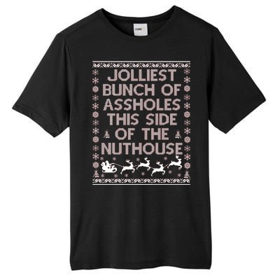 Funny Ugly Christmas Sweater Jolliest Bunch of Asshole Nuthouse Tall Fusion ChromaSoft Performance T-Shirt