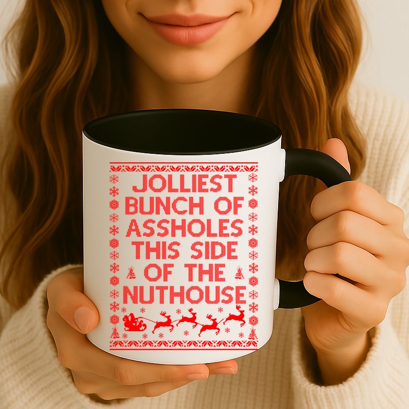 Funny Ugly Christmas Sweater Jolliest Bunch of Asshole Nuthouse Mug