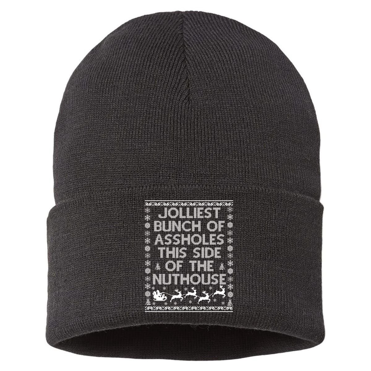 Funny Ugly Christmas Sweater Jolliest Bunch of Asshole Nuthouse Sustainable Knit Beanie