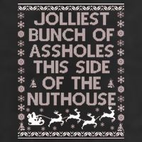 Funny Ugly Christmas Sweater Jolliest Bunch of Asshole Nuthouse Golf Towel