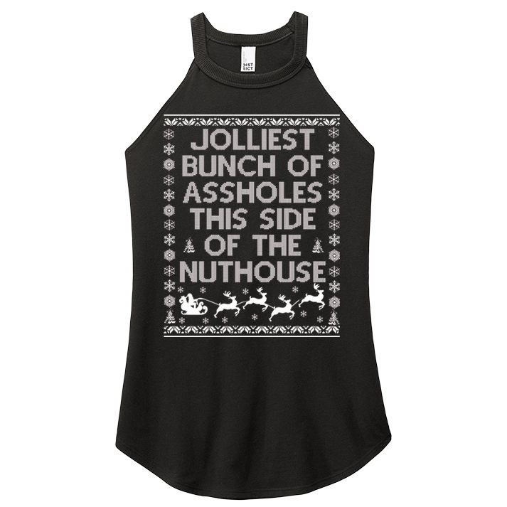 Funny Ugly Christmas Sweater Jolliest Bunch of Asshole Nuthouse Women's Perfect Tri Rocker Tank