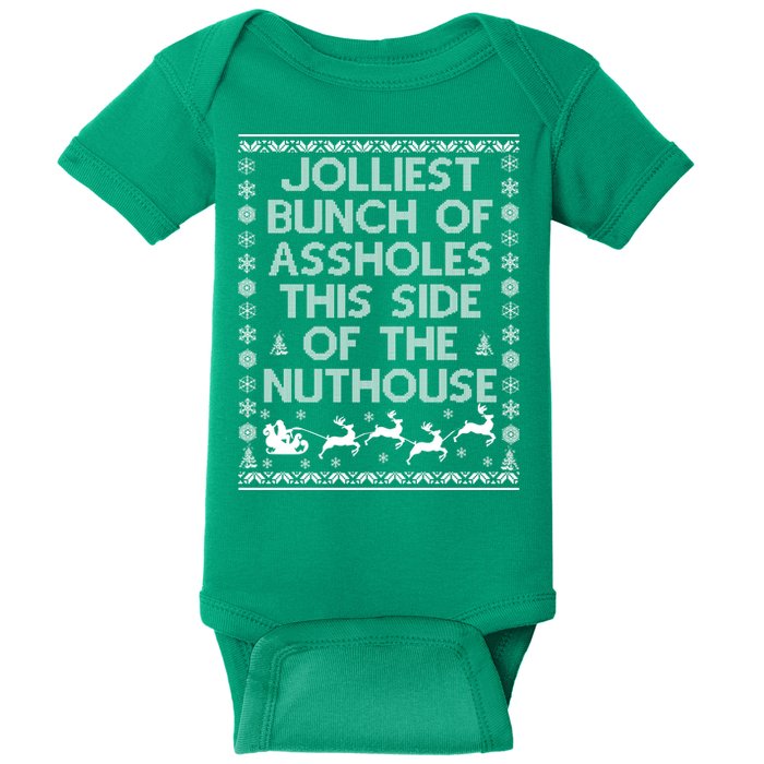 Funny Ugly Christmas Sweater Jolliest Bunch of Asshole Nuthouse Baby Bodysuit