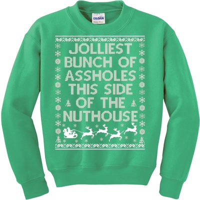 Funny Ugly Christmas Sweater Jolliest Bunch of Asshole Nuthouse Kids Sweatshirt