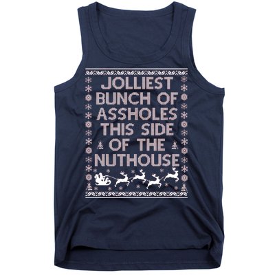 Funny Ugly Christmas Sweater Jolliest Bunch of Asshole Nuthouse Tank Top