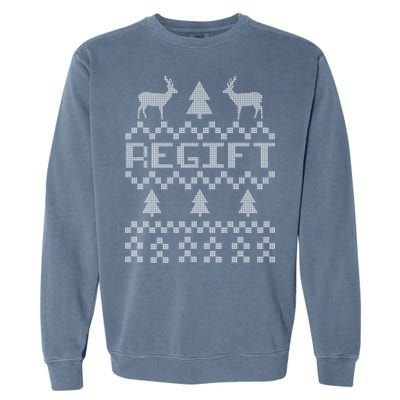 Funny Ugly Christmas Sweater Regift Garment-Dyed Sweatshirt