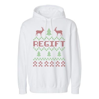 Funny Ugly Christmas Sweater Regift Garment-Dyed Fleece Hoodie