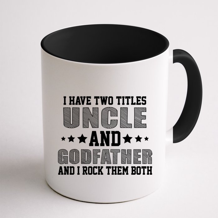Funny Uncle And Godfather I Rock Them Both Mug