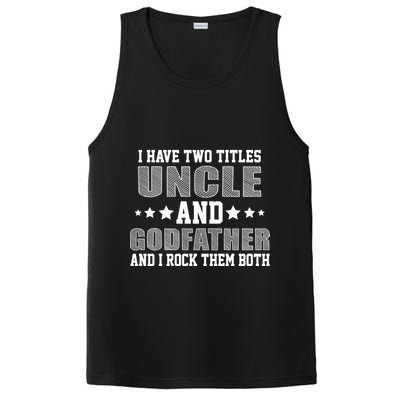 Funny Uncle And Godfather I Rock Them Both PosiCharge Competitor Tank
