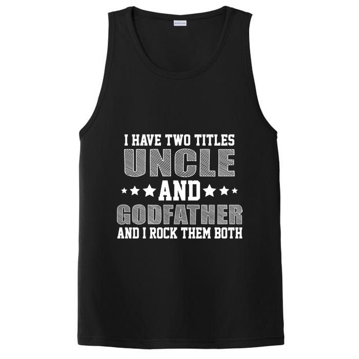 Funny Uncle And Godfather I Rock Them Both PosiCharge Competitor Tank