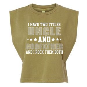 Funny Uncle And Godfather I Rock Them Both Garment-Dyed Women's Muscle Tee