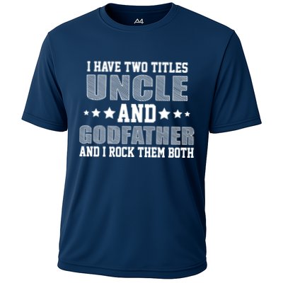 Funny Uncle And Godfather I Rock Them Both Performance Shirt