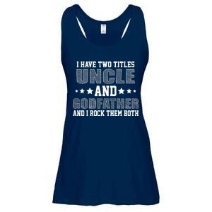 Funny Uncle And Godfather I Rock Them Both Ladies Essential Flowy Tank