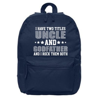 Funny Uncle And Godfather I Rock Them Both 16 in Basic Backpack