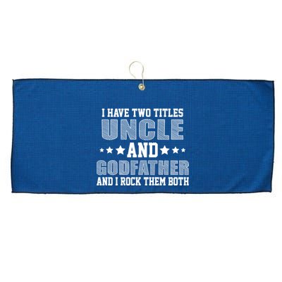 Funny Uncle And Godfather I Rock Them Both Large Microfiber Waffle Golf Towel