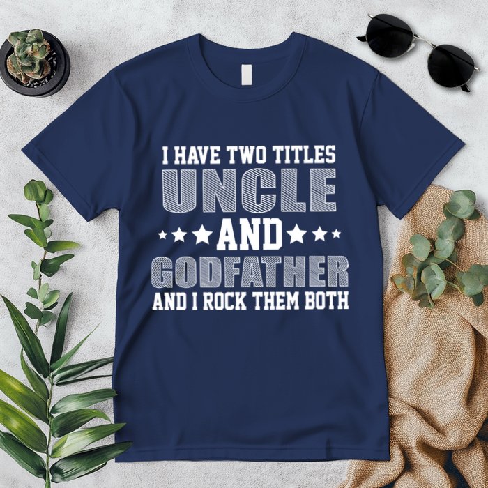 Funny Uncle And Godfather I Rock Them Both Premium T-Shirt
