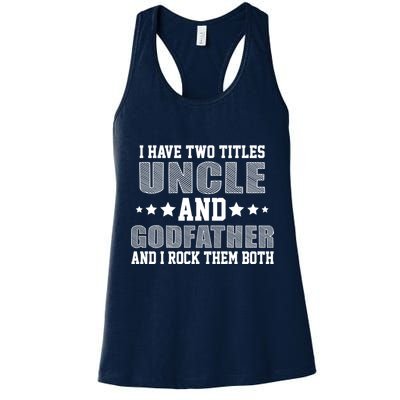 Funny Uncle And Godfather I Rock Them Both Womens Tank Top