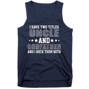 Funny Uncle And Godfather I Rock Them Both Tank Top