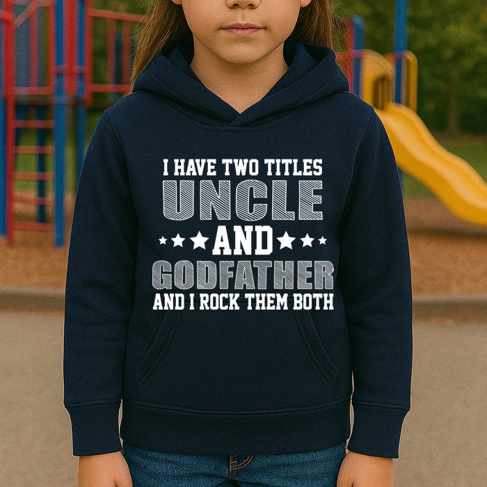 Funny Uncle And Godfather I Rock Them Both Kids Hoodie