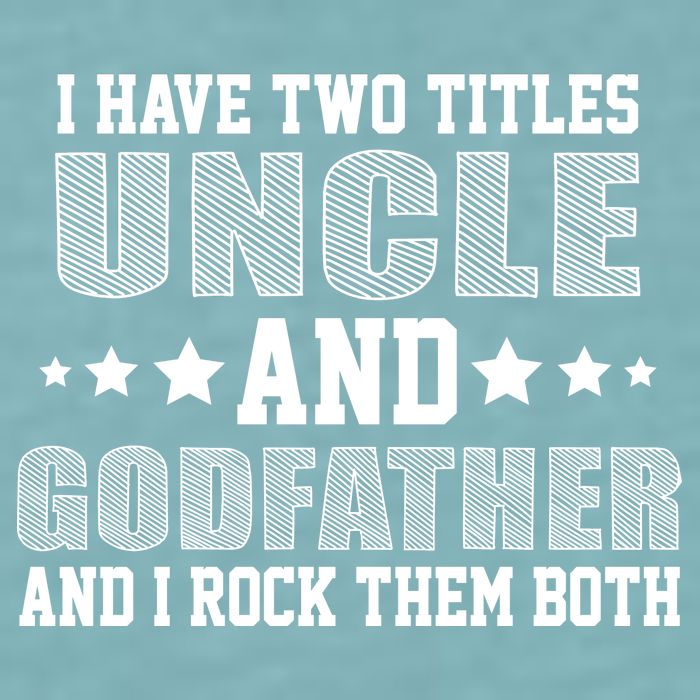 Funny Uncle And Godfather I Rock Them Both Sueded Cloud Jersey T-Shirt