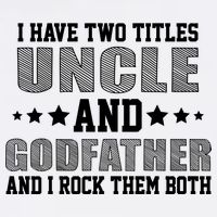 Funny Uncle And Godfather I Rock Them Both Garment-Dyed Sweatshirt
