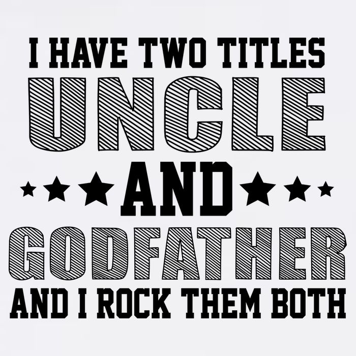 Funny Uncle And Godfather I Rock Them Both Garment-Dyed Sweatshirt