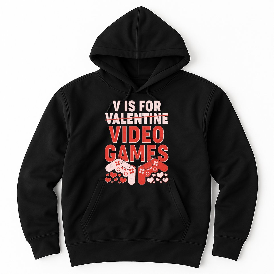 Funny V is For Video Games Gaming Fan Hoodie