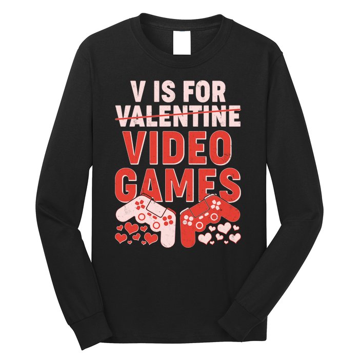 Funny V is For Video Games Gaming Fan Long Sleeve Shirt